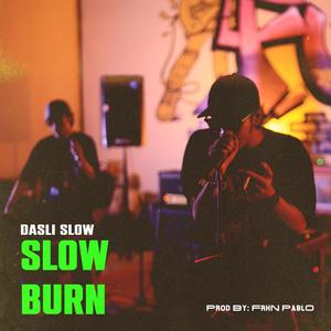 Slow Burn