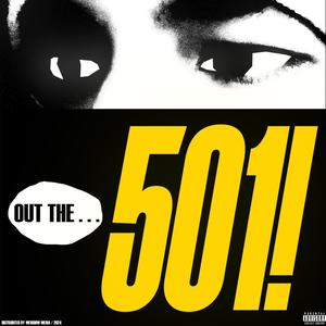 Out the 501! (Explicit)