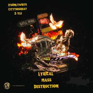 Lyrical Mass Destruction (Explicit)