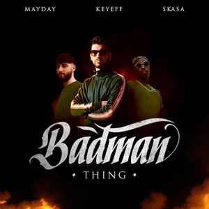 Badman Thing (Explicit)