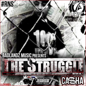 Casha The Struggle Mixtape