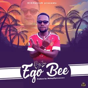 Ego Bee (Explicit)