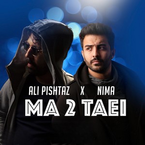 Ma 2 Taei