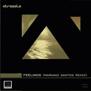 Feelings (Mariano Santos Remix)