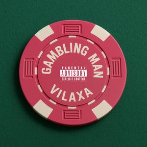Gambling Man (Explicit)