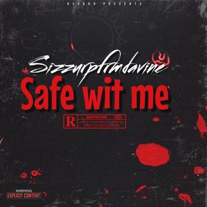 Safe Wit Me (Explicit)