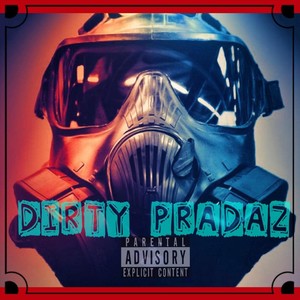 Dirty Pradaz, Vol. 3 (Explicit)