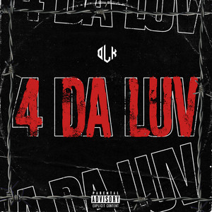 4 Da Luv (Explicit)