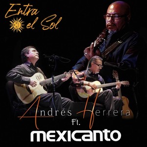 Entra el Sol(feat. Mexicanto)