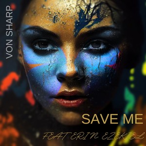 Save Me (feat. Erin Ezekiel)