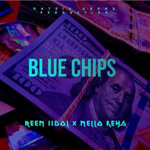 Blue Chips (Explicit)