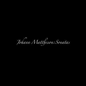 Johann Mattheson: Sonatas