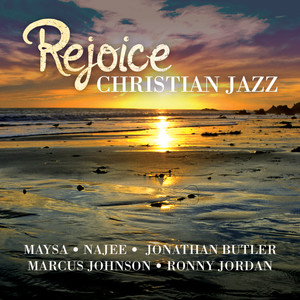 Rejoice - Christian Jazz