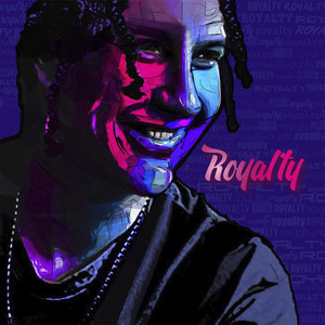 Royalty (Explicit)