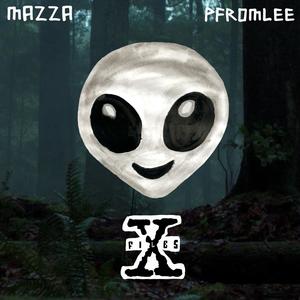 X Files (feat. Mazza) [Explicit]