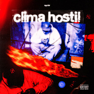 Clima Hostil (Explicit)