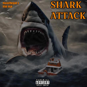 SHARKATTACK (feat. HTM Mar) [Explicit]