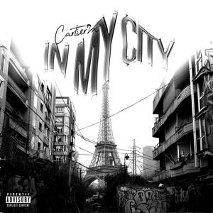 IN MY CITY (Explicit)