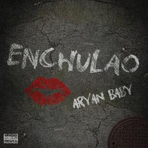 ENCHULAO (Explicit)