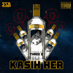 KASIH HER (Explicit)