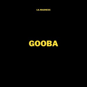 GOOBA (Explicit)