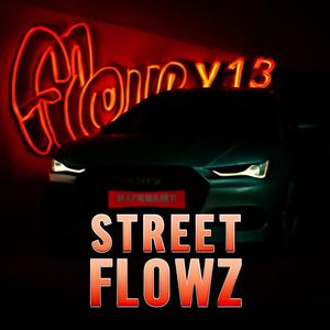 Street flowz (Explicit)