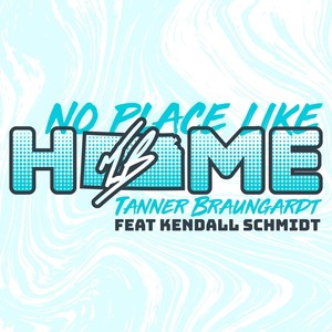 No Place Like Home(feat. Kendall Schmidt)