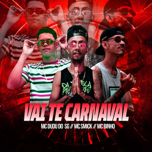 Vai Te Carnaval (Explicit)