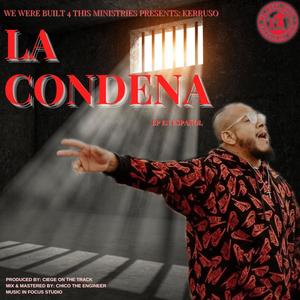 La Condena Ep