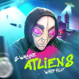 ATLiens Whip Flo' (Explicit)