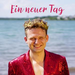 Ein neuer Tag