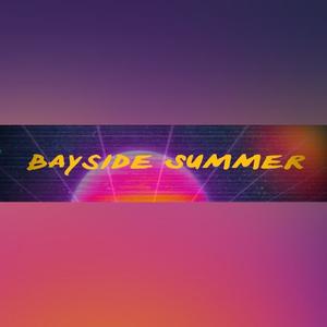 Bayside Summer (Goodbye Car Ride)