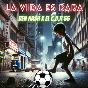 La Vida Es Rara Lo-Fi (Explicit)