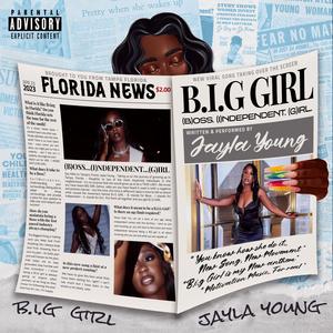 B.I.G GIRL (Explicit)