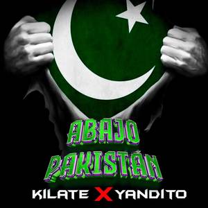 ABAJO PAKISTAN (Explicit)