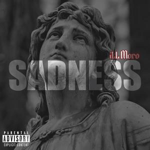 Sadness (Explicit)