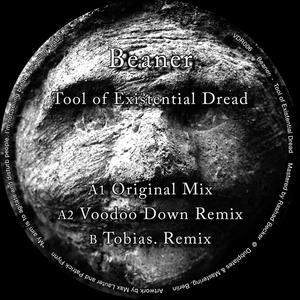 Beaner - Tool of Existential Dread (tobias. Remix)