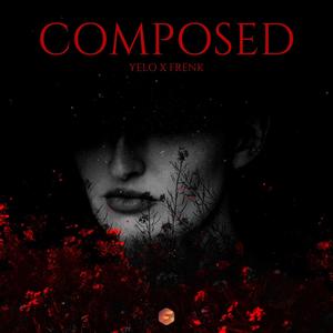 Composed(feat. Yelo.Beats)