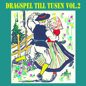 Dragspel till tusen, Vol. 2