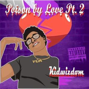 Poison by Love Pt. 2 (Explicit)