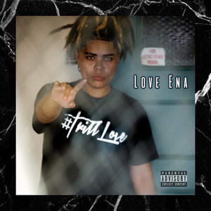 #TrillLove (Explicit)