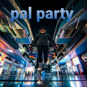 pal party(with jzn)
