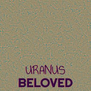 Uranus Beloved