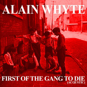 First Of The Gang To Die (Acoustic)
