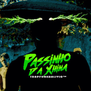 Passinho Da Xhina