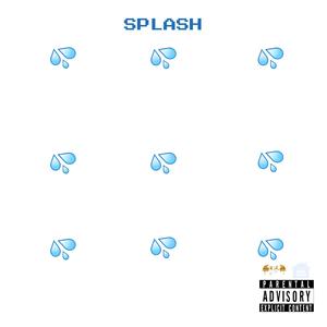 Splash (Explicit)