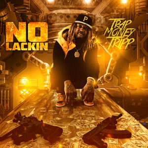 No Lackin (Explicit)