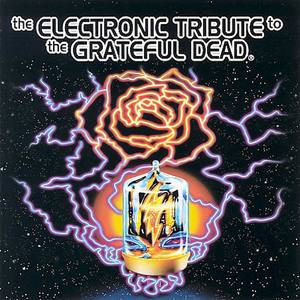 The Electronic Tribute To The Grateful Dead