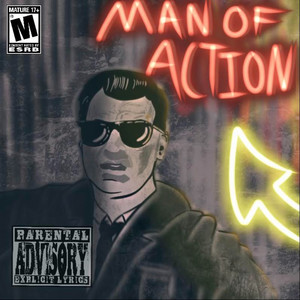 MAN OF ACTION (Explicit)