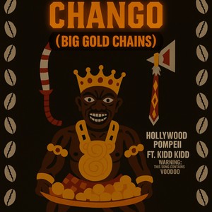 Chango (Big Gold Chains|Explicit)